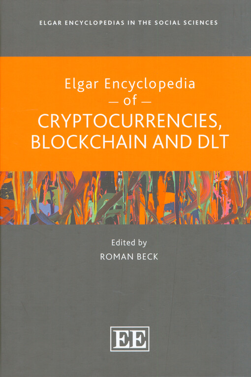 Elgar encyclopedia of cryptocurrencies, blockchain and DLT