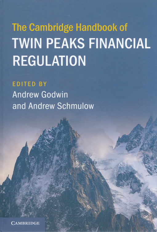 The Cambridge handbook of Twin Peaks financial regulation