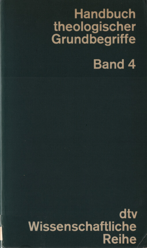 Handbuch theologischer Grundbegriffe. Band 4, S-Z