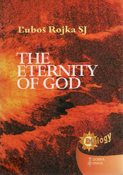 The eternity of God: comparative study of Bernard Lonergan, S.J. and Richard Swinburne