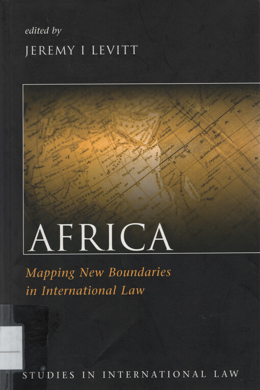 Africa : mapping new boundaries in international law