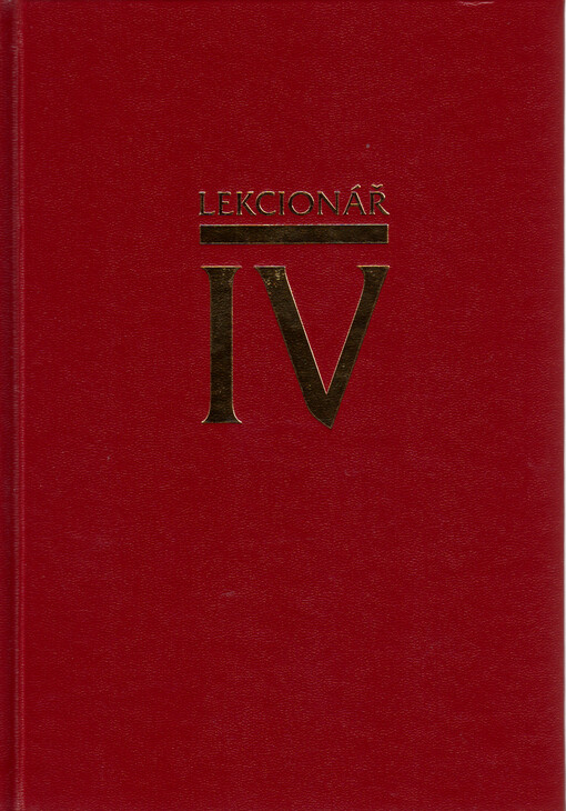 Lekcionář IV : feriální lekcionář pro liturgické mezidobí od 18. do 34. týdne