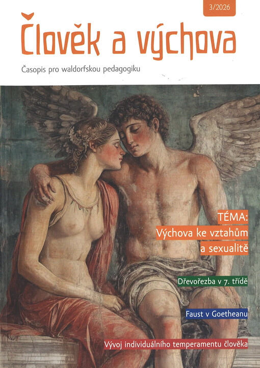 Člověk a výchova : časopis pro pedagogiku Rudolfa Steinera