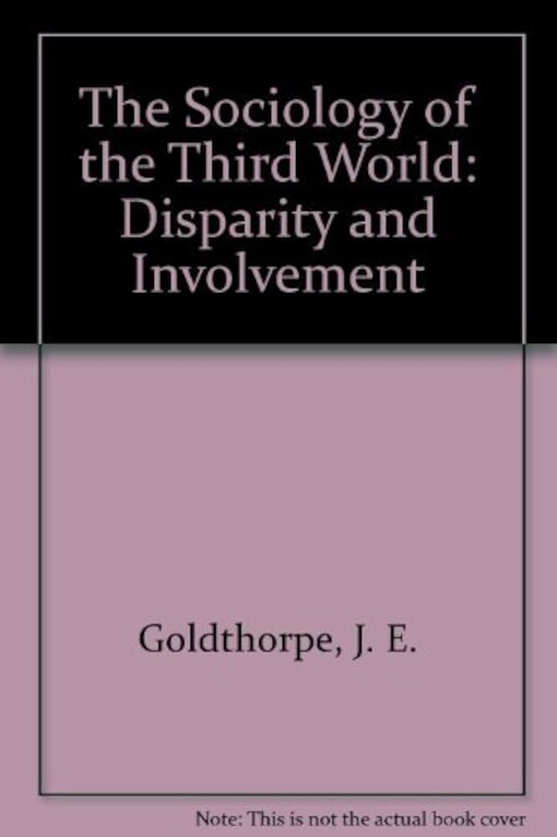 The sociology of the Third World :