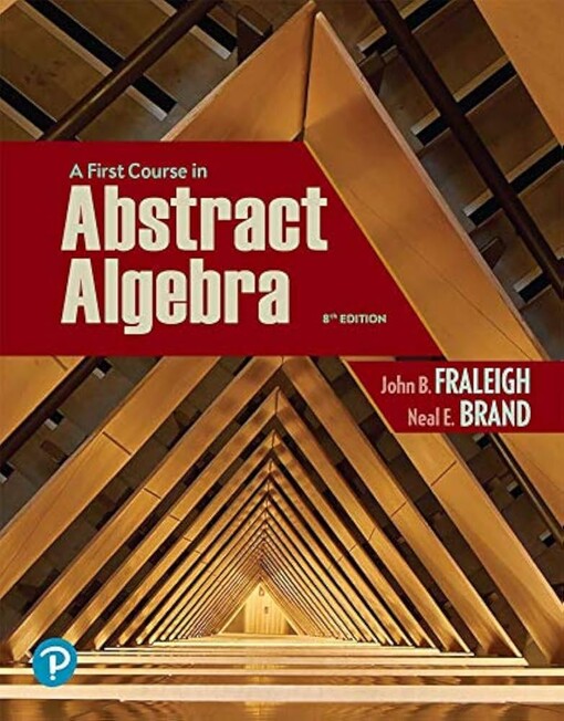Abstract algebra :a first course