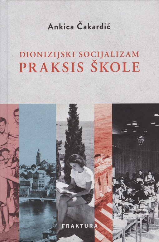 Dionizijski socijalizam Praksis škole : jugoslavenska marksistička filozofija i feminističko reispisivanje