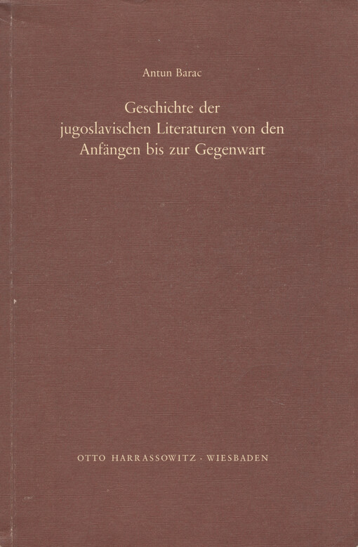 Geschichte der jugoslavischen Literaturen von den Anfängen bis zur Gegenwart