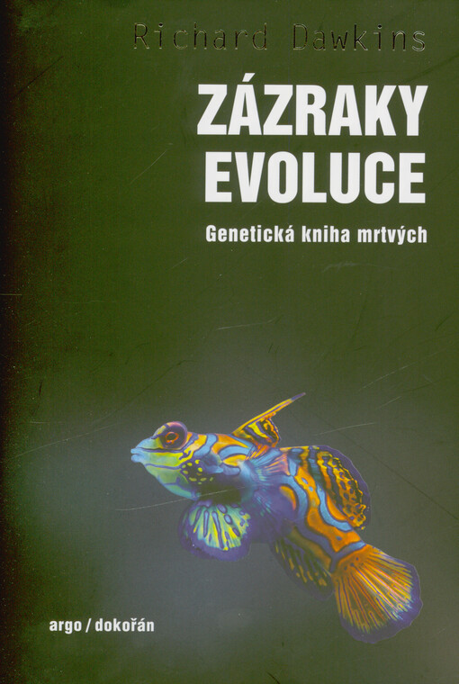 Zázraky evoluce : genetická kniha mrtvých