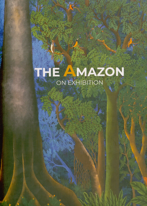 The Amazon on exhibition