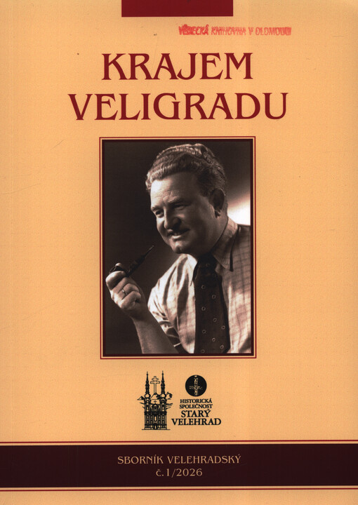 Krajem Veligradu : sborník velehradský ...