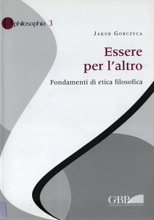 Essere per l'altro : fondamenti di etica filosofica
