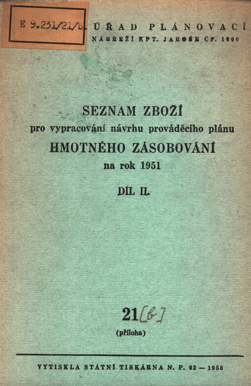 Seznam zboží pro vypracování návrhu prováděcího plánu hmotného zásobování na rok 1951. Díl 2