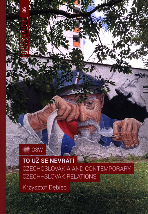 To už se nevrátí : Czechoslovakia and contemporary Czech-Slovak relations