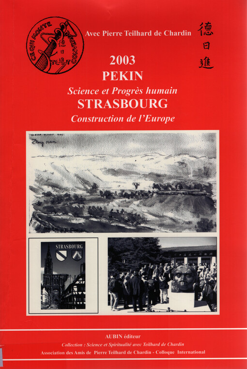 Science et progrès humain : Pekin 2003 ; Construction de l'Europe : Strasbourg 2003
