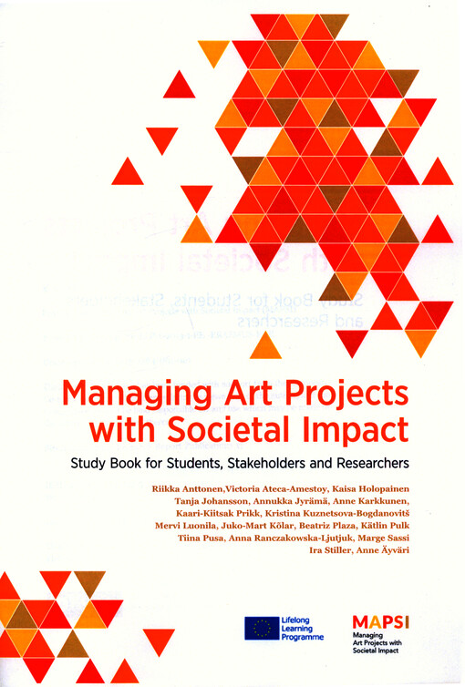 Managing art projects with societal impact : study book for student, stakeholders and researchers