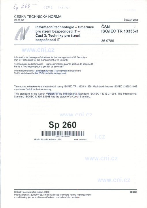 ČSN ISO/IEC TR 13335-3 : Informační technologie : směrnice pro řízení bezpečnosti IT. Část 3, Techniky pro řízení bezpečnosti IT