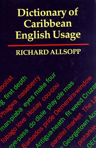 Dictionary of Caribbean English usage