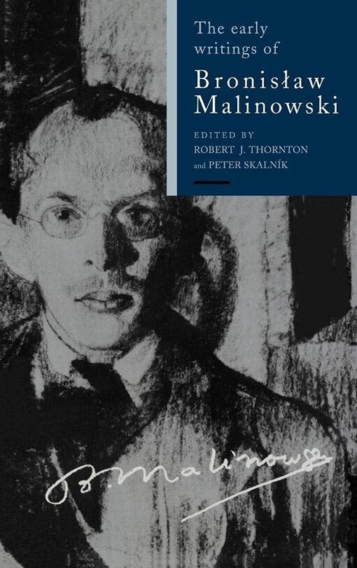 The early writings of Bronisław Malinowski