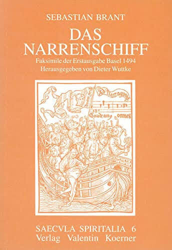 Das Narrenschiff :Faksimile der Erstausgabe Basel 1494