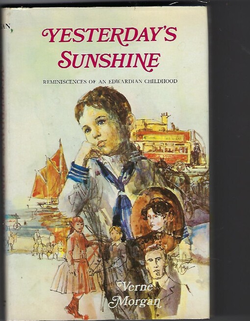 Yesterday's sunshine :reminiscences of an Edwardian childhood