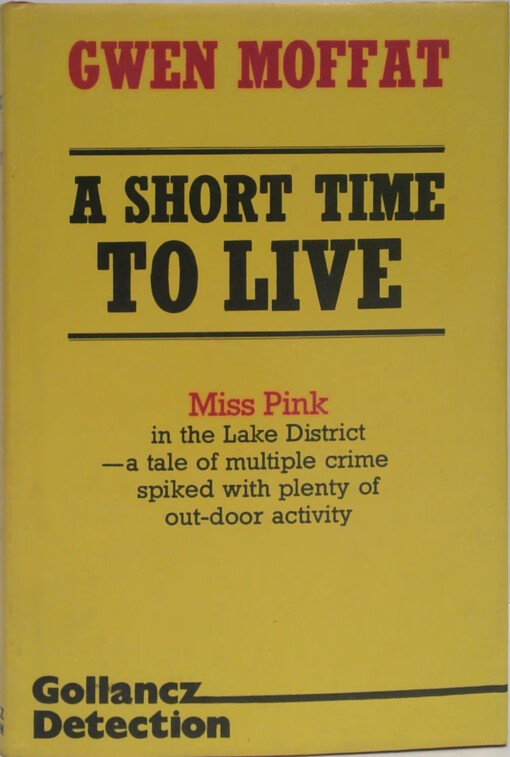 A short time to live :a crime novel