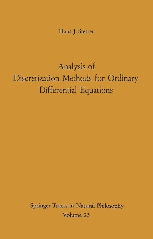 Analysis of discretization methods of ordinary differential equations