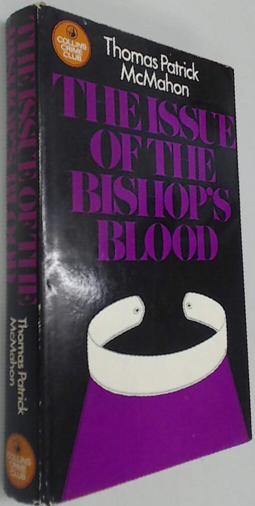 The issue of the bishop's blood
