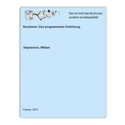 Biochemie :eine programmierte Einführung