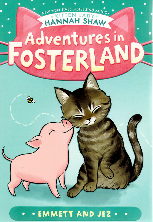 Adventures in Fosterland. Emmett and Jez