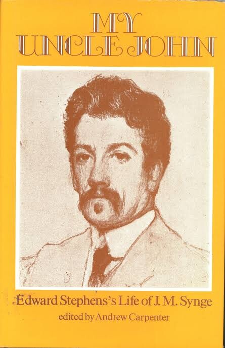 My uncle John :Edward Stephens's life of J.M. Synge