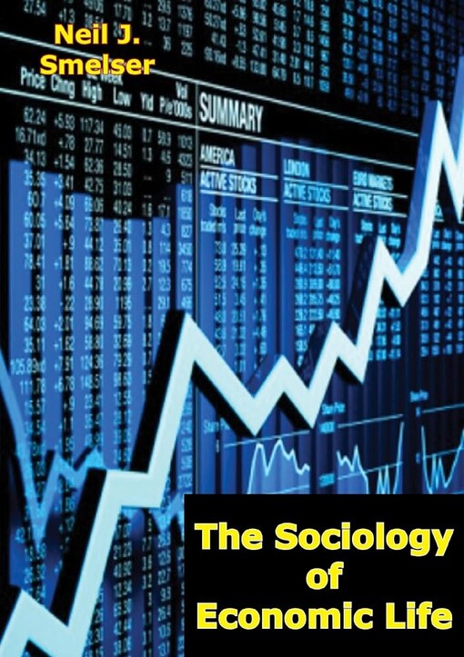 The Sociology of Economic Life
