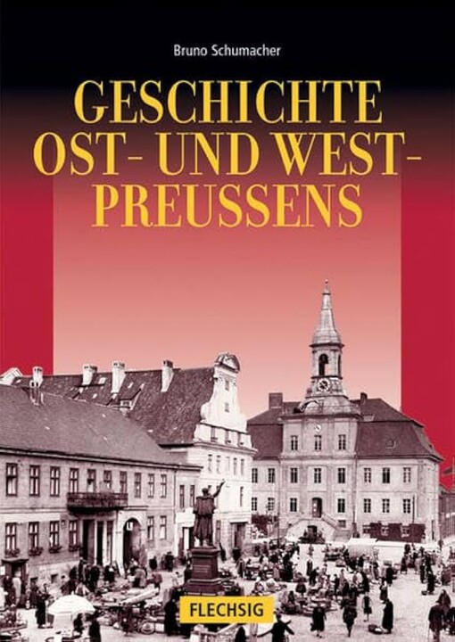 Geschichte Ost- und Westpreussens /