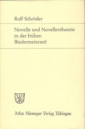 Novelle und Novellentheorie in der frühen Biedermeierzeit