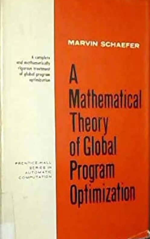 A mathematical theory of global program optimization