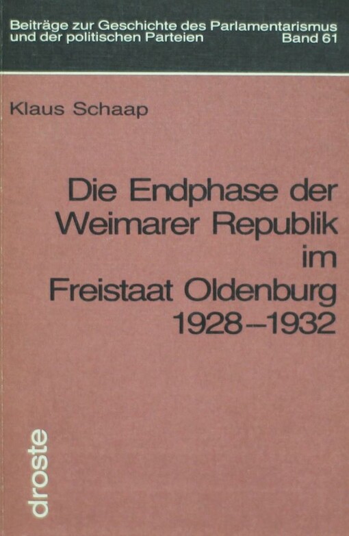 Die Endphase der Weimarer Republik im Freistaat Oldenburg 1928-1933