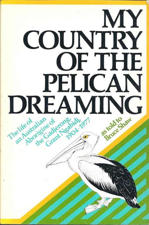 My Country of the Pelican Dreaming :