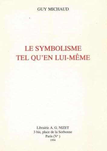 Le symbolisme tel qu'en lui-même