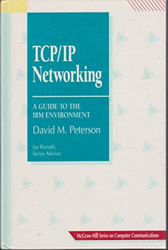 TCP/IP networking :a guide to the IBM environment