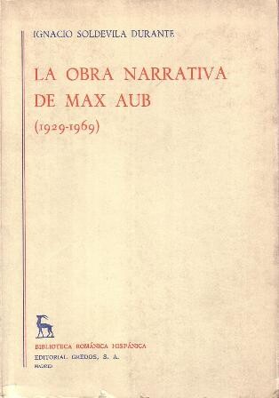 La obra narrativa de Max Aub (1929-1969)