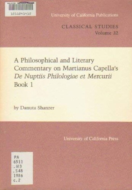 A Philosophical and Literary Commentary on Martianus Capella's De Nuptiis Philologiae et Mercurii