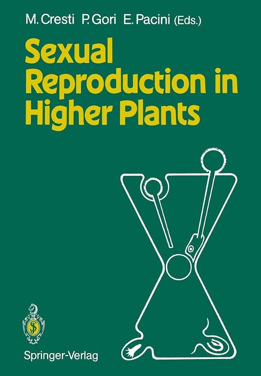 Sexual reproduction in higher plants :