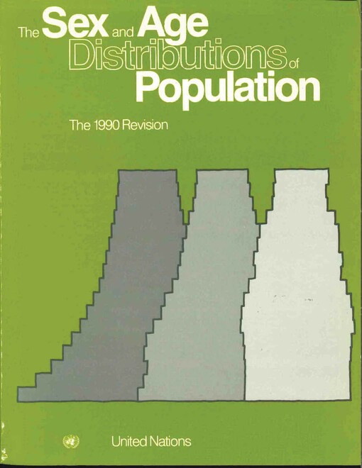 The Sex and Age Distributions of Population :The 1990 Revision of the United Nations Global Population Estimates and Projections