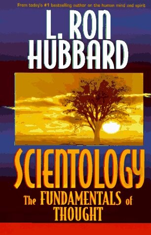 Scientology :the fundamentals of thought