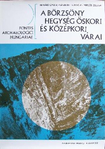 A börzsöny hegység őskory és középkori várai