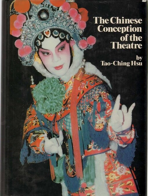 The Chinese conception of the theatre