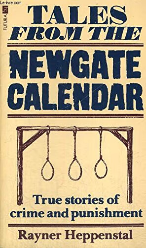 Tales from the Newgate calendar