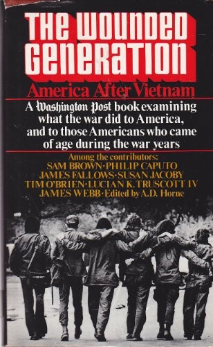 The wounded generation :Amarica after Vietnam