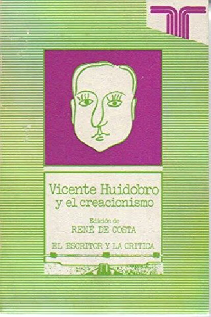 Vicente Huidobro y el creacionismo