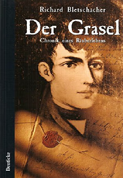 Der Grasel :Chronik eines Räuberlebens