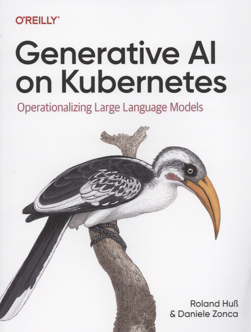 Generative AI on Kubernetes : operationalizing large language models